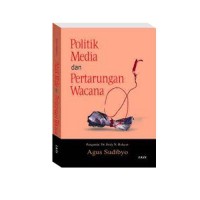 Image of Politik Media dan Pertarungan Wacana